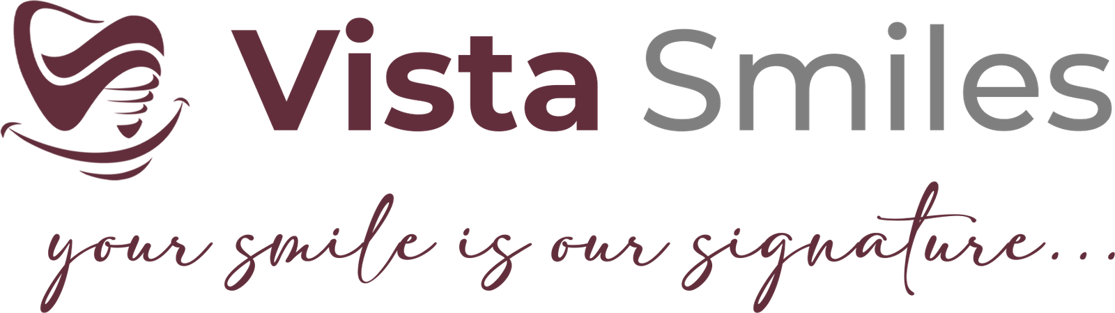 Vista Smiles - your smile, our signature